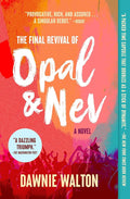 The Final Revival of Opal & Nev: A Novel cover image