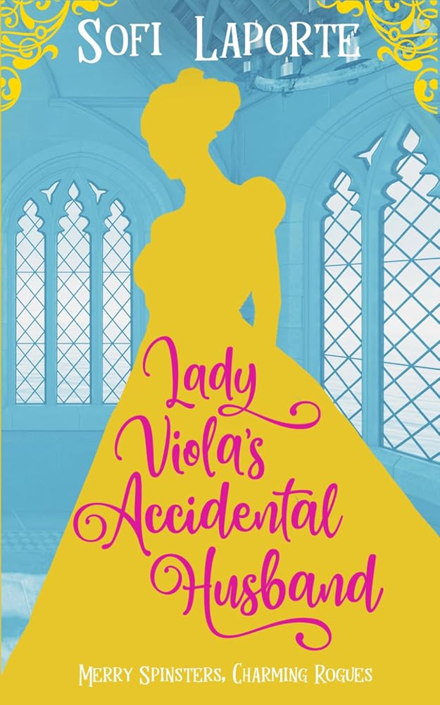 Lady Viola's Accidental Husband (Merry Spinsters, Charming Rogues) cover image