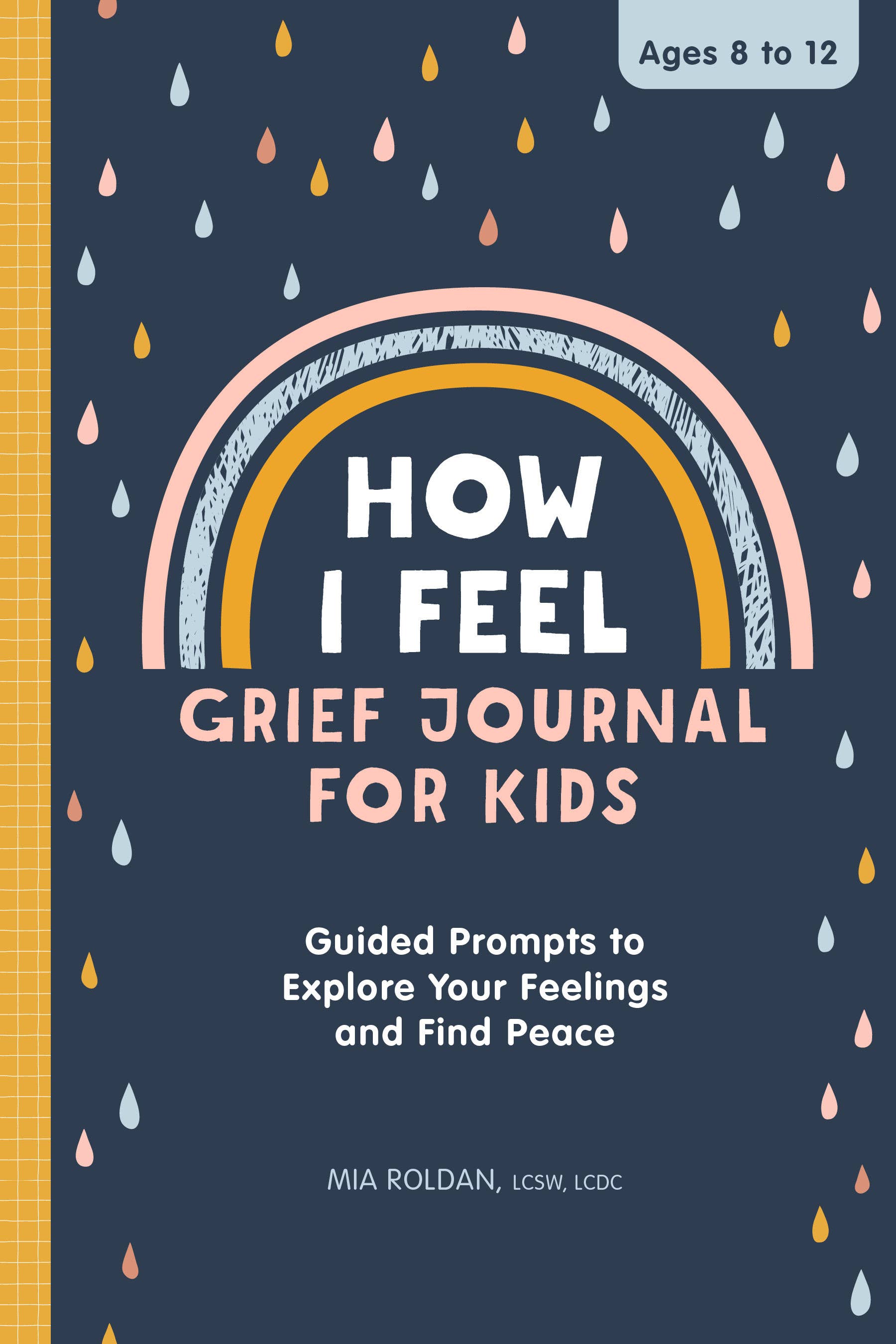 Sourcebooks - How I Feel: Grief Journal for Kids