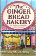 The Gingerbread Bakery: The most anticipated romance of 2025 from the international bestselling author of The Pumpkin Spice Cafe (Dream Harbor) (Book 5)